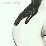 シーンに風穴を開けた作品【The Strokes – Is This It】