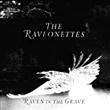 北欧と90年代オルタナバンドの架け橋【Raveonettes／Raven in the Grave】